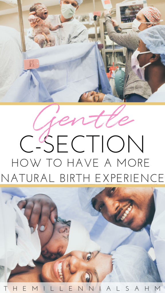 Having a planned c-section? Learn how a gentle c-section can allow you to have a more natural birthing experience and bond with baby sooner!