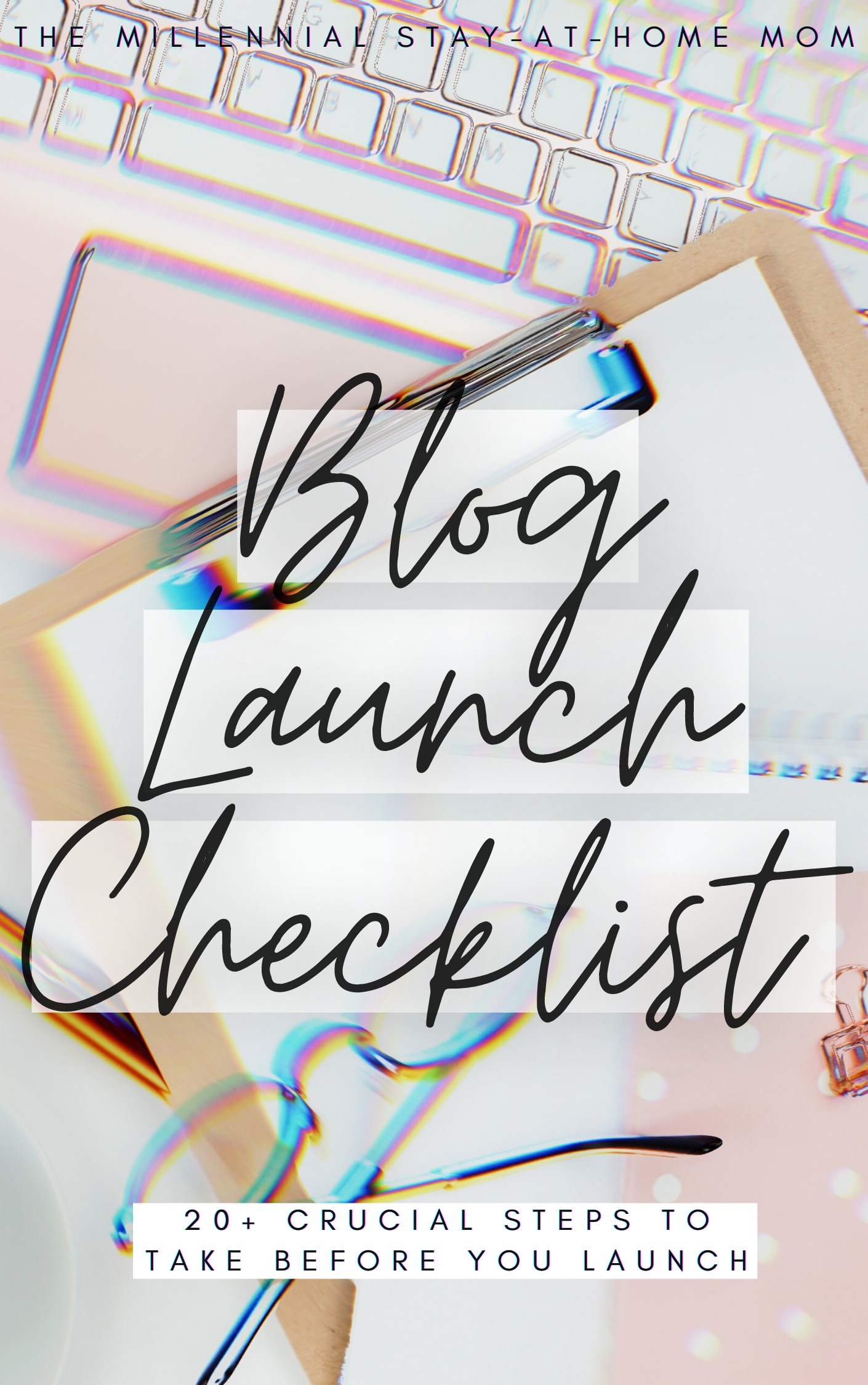 launchplz - blog Images High Quality Grahic 6 Elements of A Flawless Blog Launch - The Millennial SAHM